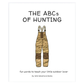 The ABC's of Hunting Book
