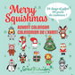 Great Pretenders Merry Squishmas Advent Calendar